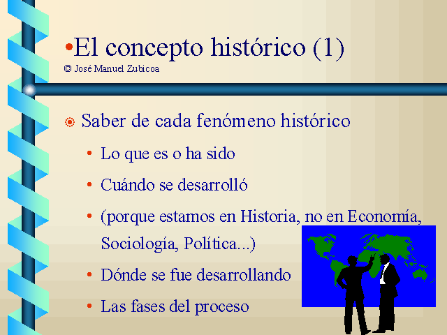 �Qu� es el concepto hist�rico de un hecho o de un proceso?